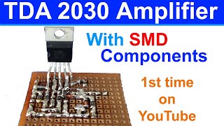 TDA2030 SMD Amplifier #diy