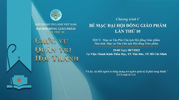TRỰC TIẾP | HTTLVN | BẾ MẠC ĐẠI HỘI ĐỒNG GIÁO PHẨM - LẦN THỨ 10 | 08/7/2022