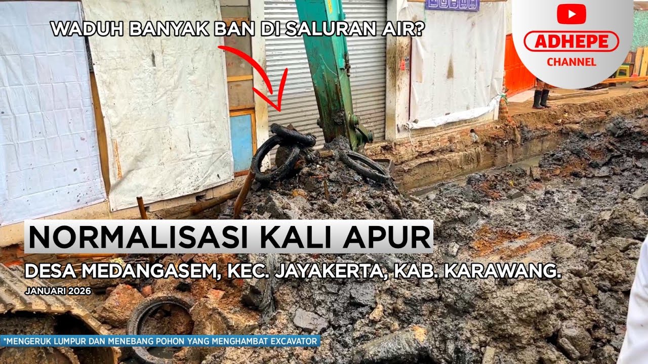 BAN DIBUANG KE SALURAN? | NORMALISASI KALI APUR - KARAWANG 2026 