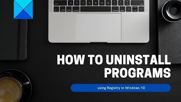 How to uninstall programs using Registry in Windows 11