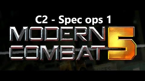 Modern combat 5: walkthrough , chapter 2 : spec ops 1[PC]