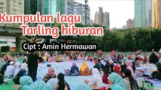 Kumpulan lagu tarling hiburan ⁉️Cipt : Amin Hermawan