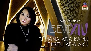 Sevi Xiu - DAKDAA (Di Mana Ada Kamu Di Situ Ada Aku)