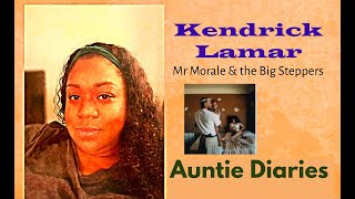Kendrick Lamar- Auntie Diaries (I never heard anything like this)