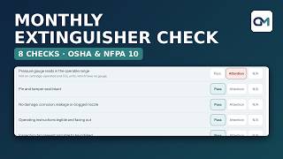 How to Do a Monthly Fire Extinguisher Inspection (OSHA & NFPA 10)