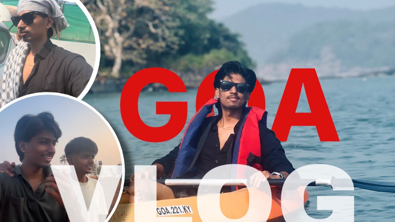 GO GOA GONE🌴…DAY-01🔥😂