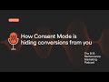 2. The Tracking Gap – how Google's Consent Mode V2 is hiding 80% of your conversions