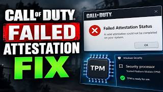 Call of Duty Failed Attestation Status Fix | TPM