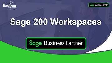 Sage 200 Workspaces overview