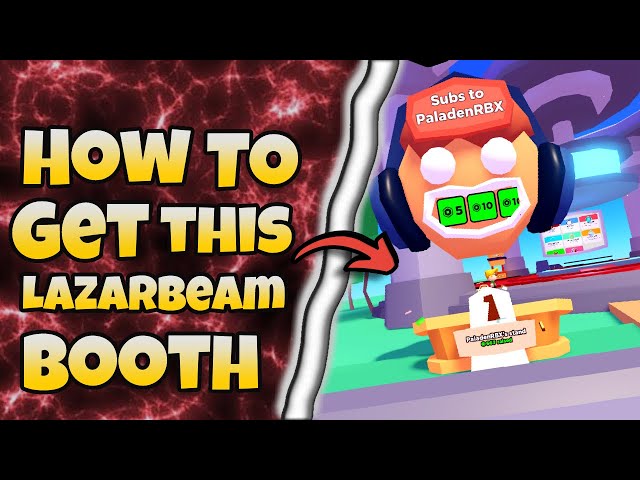 How to get the LazarBeam booth in PLS DONATE - Roblox - Pro Game