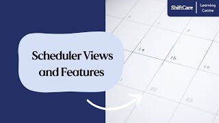 Scheduler Views and Features