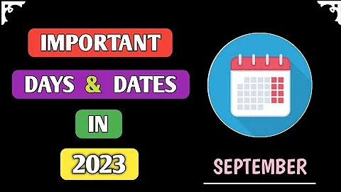 Important Days & Dates | SEPTEMBER ||