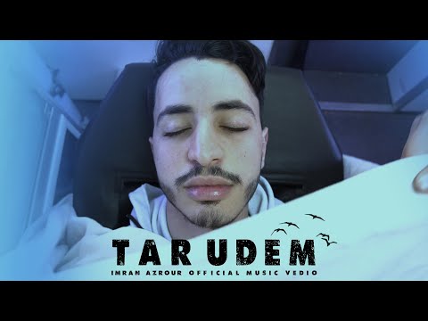 Imran Azrour TAR UDEM Ft Ayoub Zarour Official Music Video