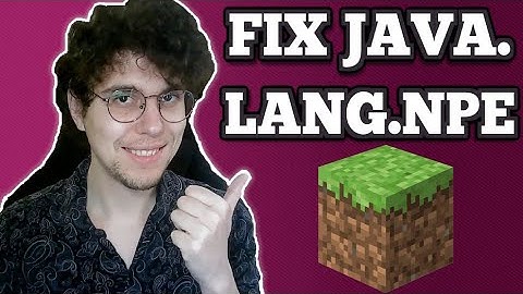 How To Fix Minecraft Java.Lang.NullPointerException