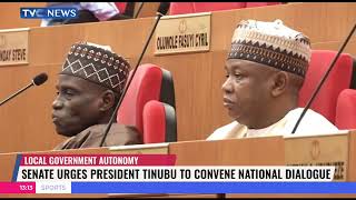 Senate Urges President Tinubu To Convene National Dialogue on Local Government Autonomy