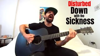 Video thumbnail of "Down with the Sickness - Disturbed [Acoustic Cover by Joel Goguen]"