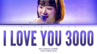 Kim Chaewon (김채원) - I Love You 3000 Lyrics (Han/Rom/Eng/Color Coded/Lyrics/가사) | bingsoosh Resimi