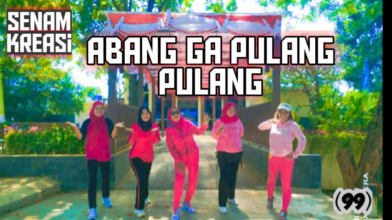 Abang Ga Pulang Pulang | Choreo by Lully 99