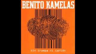 Benito Kamelas - Sin trampa ni cartón - Aquéllas cosas que solíamos hacer chords