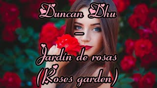 Duncan Dhu - Jardín de rosas English lyrics