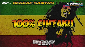 Seratus Persen Cintaku - Bagindas REGGAE COVER HVMBLE