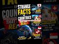 3 Strange Facts About Countries That Sound Fake 🌍#countryfacts #strangefacts  #facts#shorts#fyp #yt