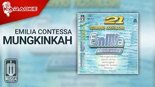 Emilia Contessa - Mungkinkah ( Karaoke Video)