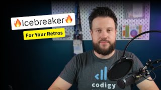 Start your retro with an Icebreaker