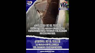 EL VALLE EN RUINAS | DENUNCIAN COLAPSO EN LA CALLE 9.