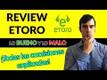 Review de ETORO 👉🏼 ¡Lo bueno, lo malo y las comisiones explicadas! 💰 ¿El mejor broker de inversión?