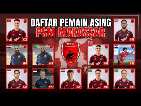 ap88 x 007toto - Berita PSM Makassar Hari Ini ‼️ INILAH DAFTAR PEMAIN ASING PSM MAKASSAR MUSIM 2026/2027