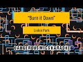 Burn it Down -- Linkin Park [Karaoke Instrumental, no backing Vocals]