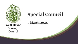West Devon Special Council Meeting - 5 March 2024