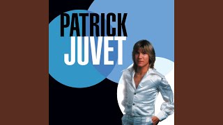 Video thumbnail of "Patrick Juvet - Toujours du cinéma"