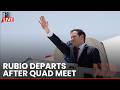 LIVE: Rubio Departs From India After Securing Rare Earth Deal With India | Quad Meeting 2026