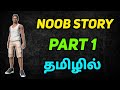 Noob story short film part 1 tamil  sdd gaming yt