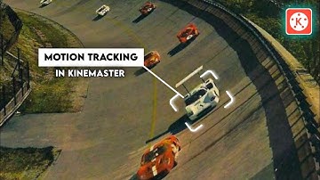How To Motion Track In Kinemaster (Easy)
