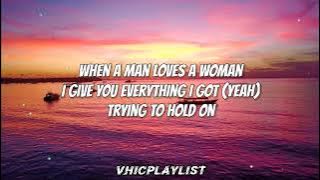 Michael Bolton   When A Man Love A Woman Lyrics🎶