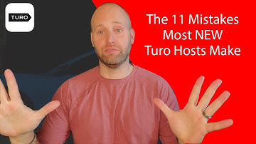 The 11 Mistakes Most New Turo Hosts Make