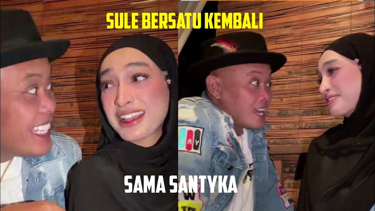 SULE BERSATU KEMBALI SAMA SANTYKA