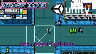 #24 - Retro City Rampage Clone in Unity - Better Collisions