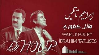 بالغرام - وائل كفوري إبراهيم تاتليس Wael Kfoury ibrahim tatlıses Aramam ReMiX ريمكس