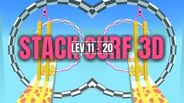 STACK SURF 3D | Level 11 - 20 | Gameplay | GAME GREAT ASHOKA