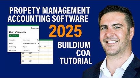 Property Management Accounting Software 2025: Optimize Buildium Chart of Accounts in 10 Minutes