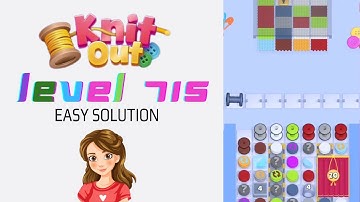 Knit Out Level 715 Easy Game Solution Walkthrough