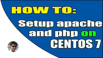 How to setup apache, php and config virtualhost on linux centos 7