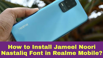 how to install Jameel noori nastaliq font in realme mobile || MM4U