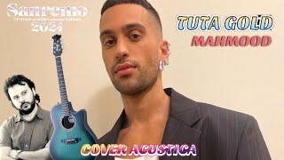 MAHMOOD - TUTA GOLD Cover Acustica con Accordi