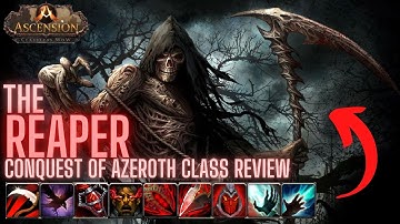 How GOOD is the Reaper Custom Class on Conquest of Azeroth?