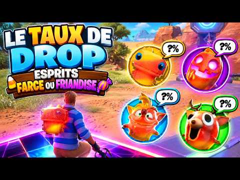 le TAUX DE DROP Esprits FARCE OU FRIANDISE Fortnite